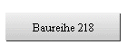 Baureihe 218