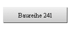Baureihe 241