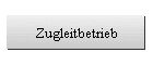 Zugleitbetrieb